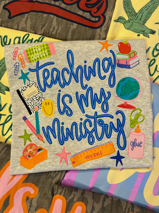 SALE- Teaching Is My Ministry