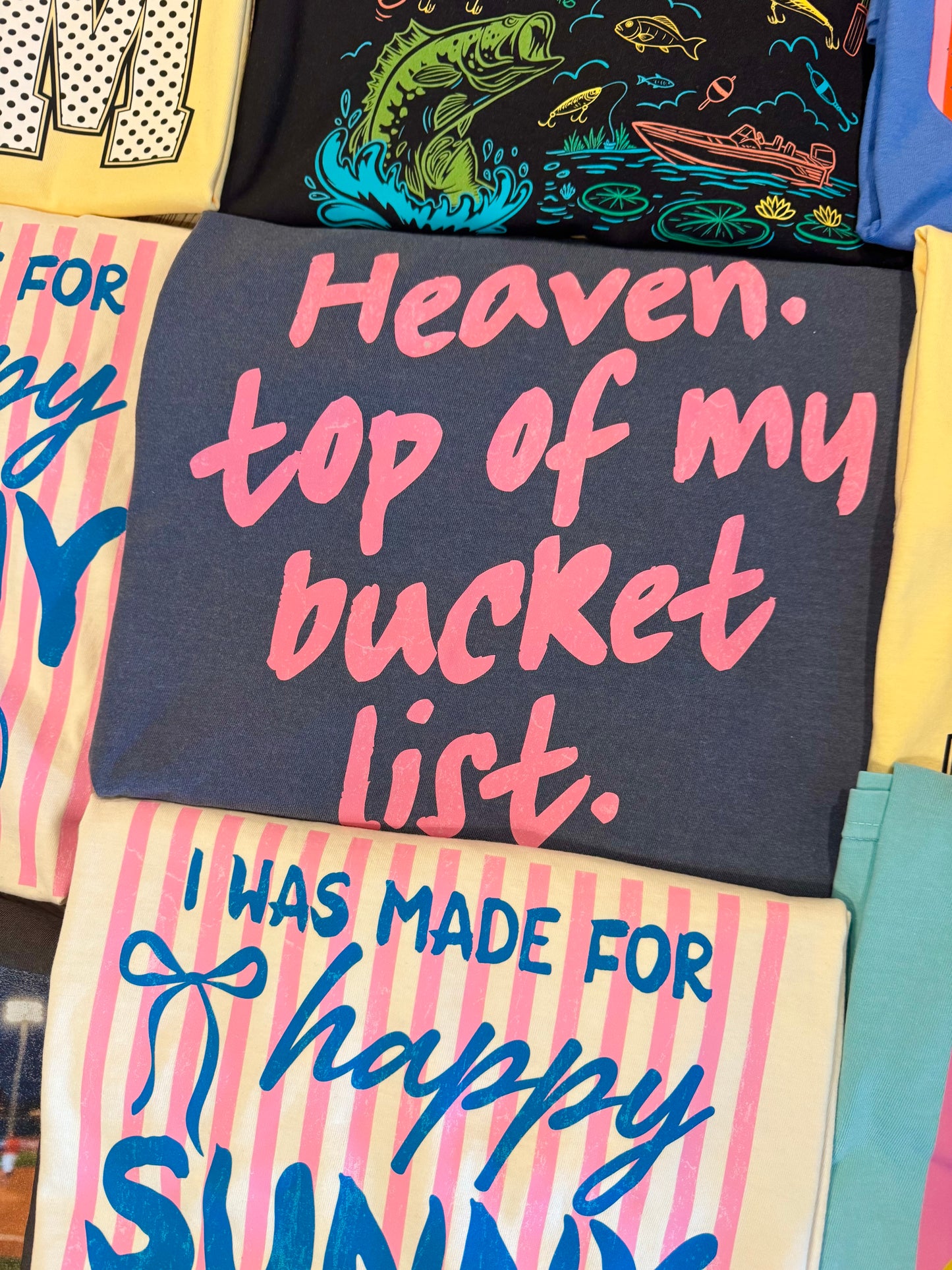 Heaven Top Of My Bucket List
